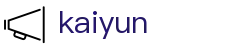 开云 - 开云(中国）官方网站 - Kaiyun Sport
